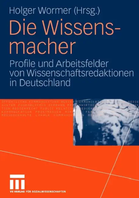 Buy Die Wissensmacher (English, Holger Wormer) — BookShops.in