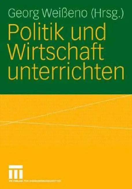 Buy Politik Und Wirtschaft Unterrichten (English, Georg Weißeno) — BookShops.in