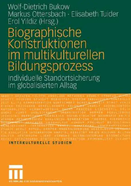 Biographische Konstruktionen Im Multikulturellen Bildungsprozess (English, Wolf-Dietrich Bukow | Markus Ottersbach | Elisabeth Tuider)