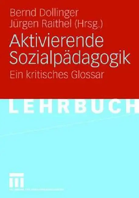 Buy Aktivierende Sozialpädagogik (English, Bernd Dollinger | Jürgen Raithel) — BookShops.in