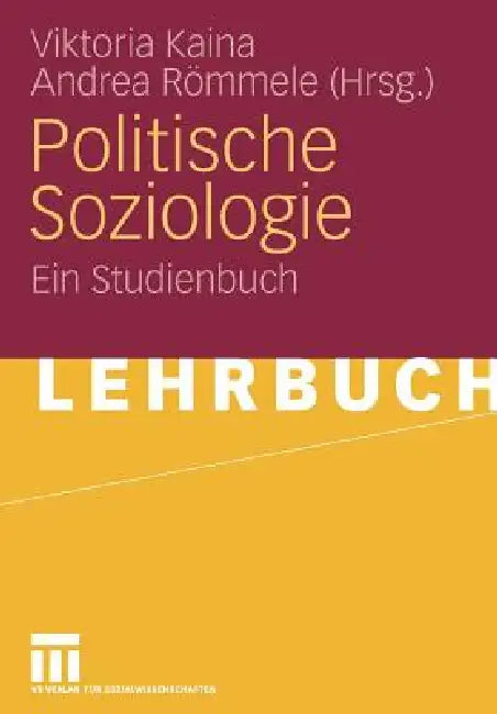 Buy Politische Soziologie (English, Viktoria Kaina | Andrea Römmele) — BookShops.in