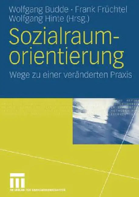 Buy Sozialraumorientierung (English, Wolfgang Budde | Frank Früchtel | Wolfgang Hinte) — BookShops.in