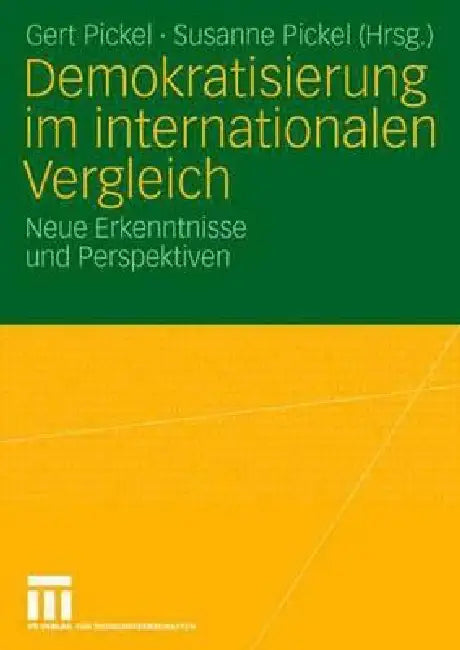 Buy Demokratisierung Im Internationalen Vergleich (English, Gert Pickel | Susanne Pickel) — BookShops.in