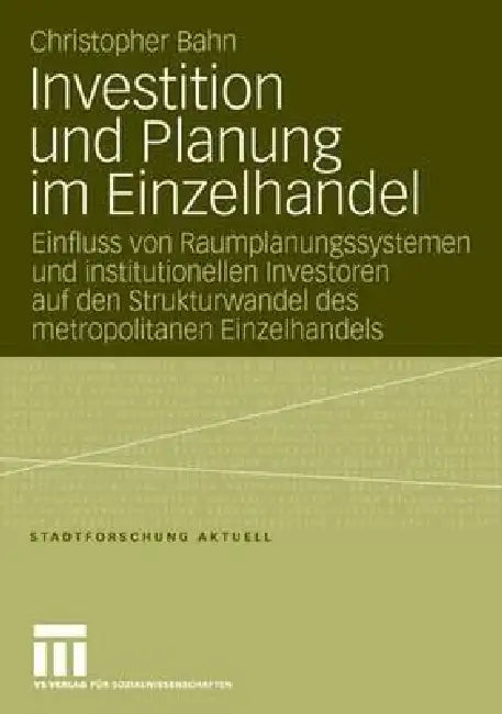 Investition Und Planung Im Einzelhandel (English, Christopher Bahn)