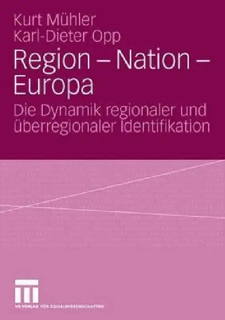 Buy Region - Nation - Europa (English, Kurt Mühler | Michael Mäs | Karl-Dieter Opp) — BookShops.in
