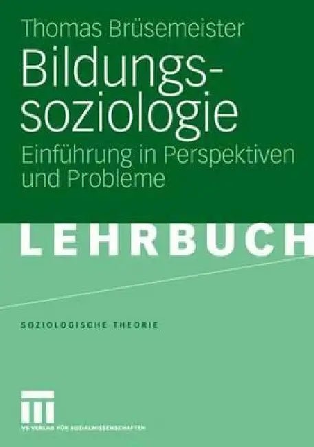 Buy Bildungssoziologie (English, Thomas Brüsemeister | Sebastian Göppert | Tim Unger) — BookShops.in