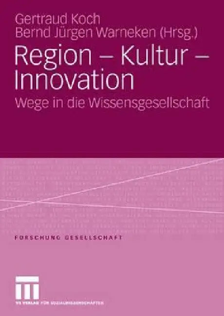 Buy Region - Kultur - Innovation (English, Koch Gertraud | Bernd Jürgen Warneken) — BookShops.in