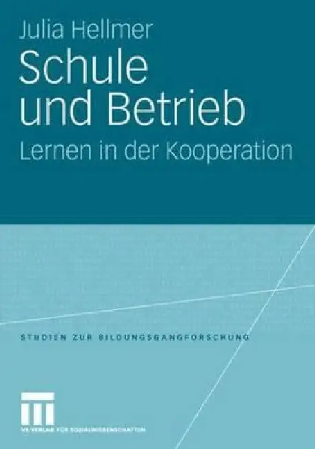Buy Schule Und Betrieb (English, Julia Hellmer) — BookShops.in