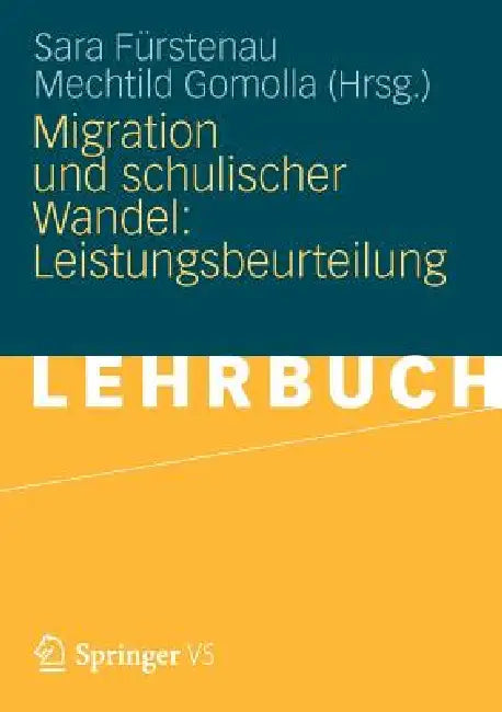Buy Migration Und Schulischer Wandel (English, Sara Fürstenau | Mechtild Gomolla) — BookShops.in