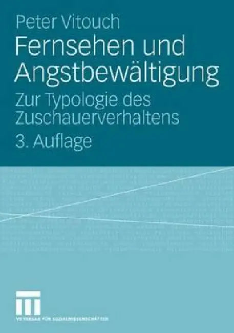 Buy Fernsehen Und Angstbewältigung (English, Peter Vitouch) — BookShops.in