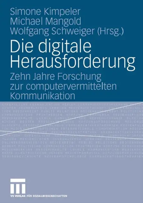 Die Digitale Herausforderung (English, Simone Kimpeler | Michael Mangold | Wolfgang Schweiger)