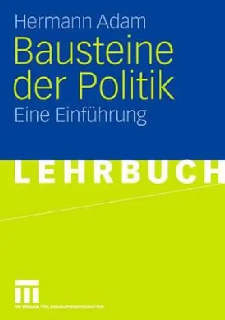 Buy Bausteine Der Politik (English, Hermann Adam) — BookShops.in
