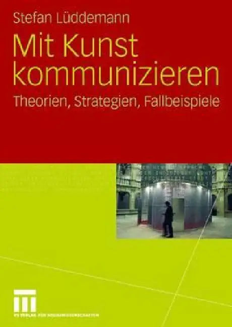 Buy Mit Kunst Kommunizieren (English, Stefan Lüddemann) — BookShops.in