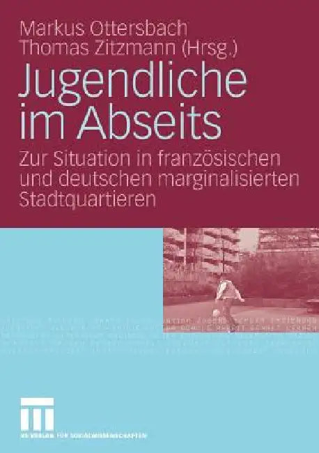Jugendliche Im Abseits (English, Markus Ottersbach | Thomas Zitzmann)