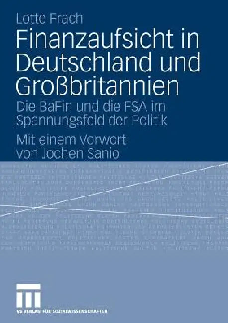 Buy Finanzaufsicht in Deutschland Und Großbritannien (English, Lotte Frach) — BookShops.in