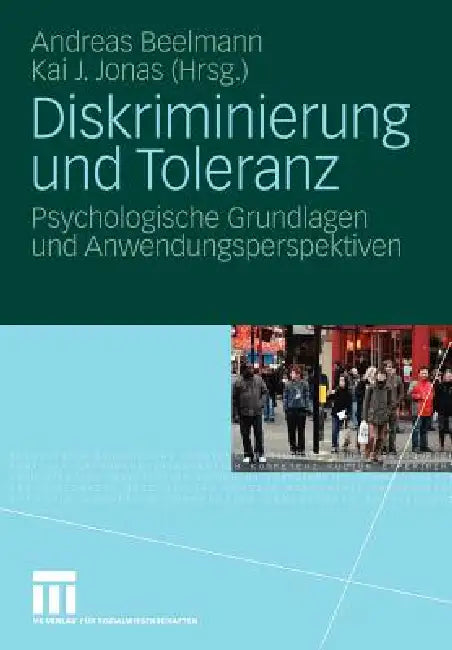 Buy Diskriminierung Und Toleranz (English, Andreas Beelmann | Kai J. Jonas) — BookShops.in
