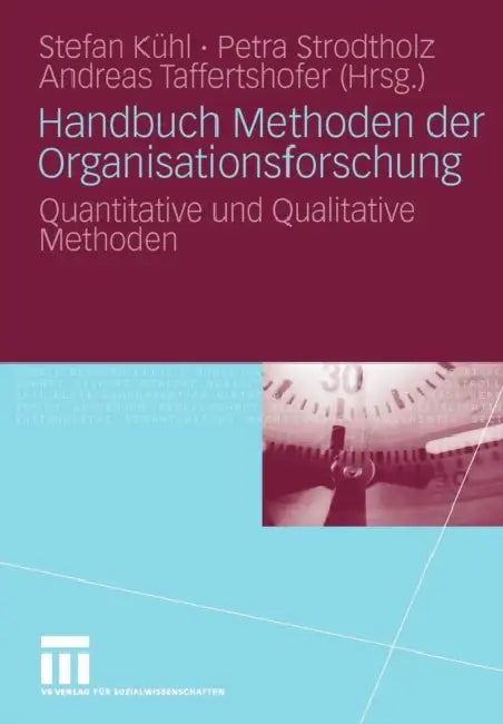 Buy Handbuch Methoden Der Organisationsforschung (English, Stefan Kühl | Petra Strodtholz | Andreas Taffertshofer) — BookShops.in