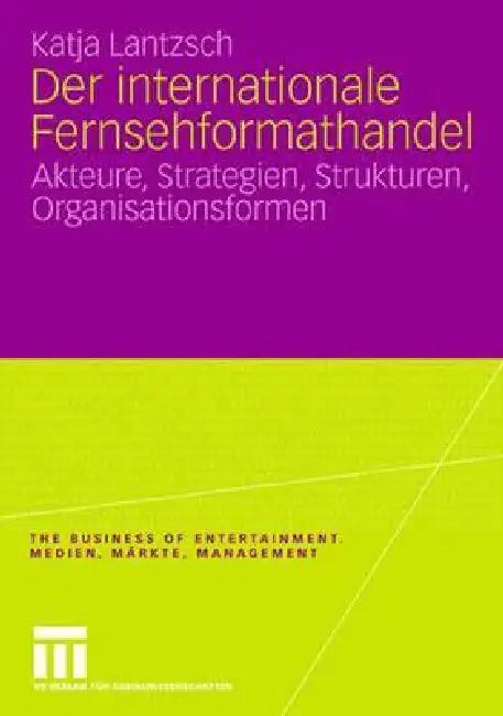 Buy Der Internationale Fernsehformathandel (English, Katja Lantzsch) — BookShops.in