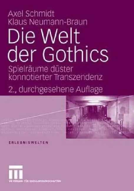 Buy Die Welt Der Gothics (English, Klaus Neumann-Braun | Axel Schmidt) — BookShops.in
