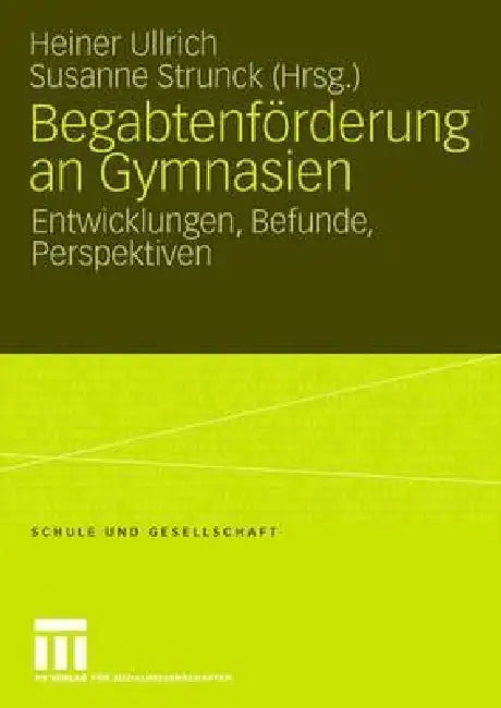 Buy Begabtenförderung an Gymnasien (English, Heiner Ullrich | Susanne Strunck) — BookShops.in