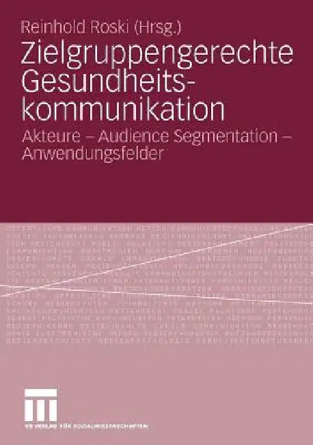 Buy Zielgruppengerechte Gesundheitskommunikation (English, Reinhold Roski) — BookShops.in