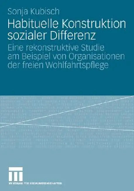 Buy Habituelle Konstruktion Sozialer Differenz (English, Sonja Kubisch) — BookShops.in