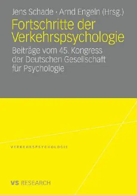 Fortschritte Der Verkehrspsychologie (English, Jens Schade | Arnd Engeln)