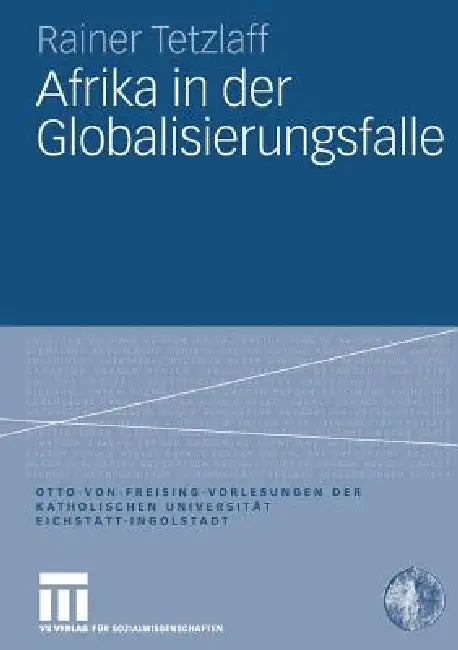 Buy Afrika in Der Globalisierungsfalle (English, Rainer Tetzlaff) — BookShops.in