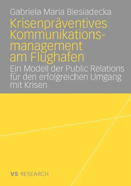 Buy Krisenpräventives Kommunikationsmanagement Am Flughafen (English, Gabriela Maria Biesiadecka) — BookShops.in