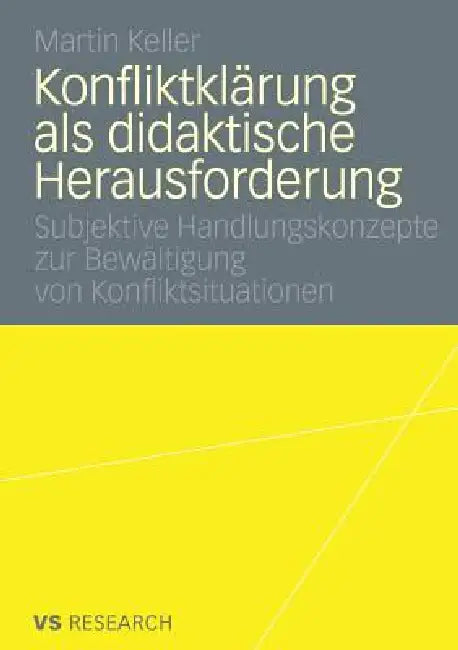 Konfliktklärung ALS Didaktische Herausforderung (English, Martin Keller)