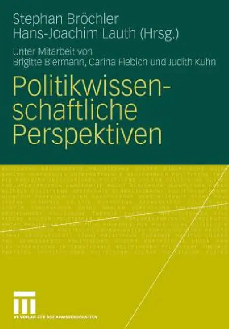 Politikwissenschaftliche Perspektiven (English, Stephan Bröchler | Brigitte Biermann | Hans-Joachim Lauth)