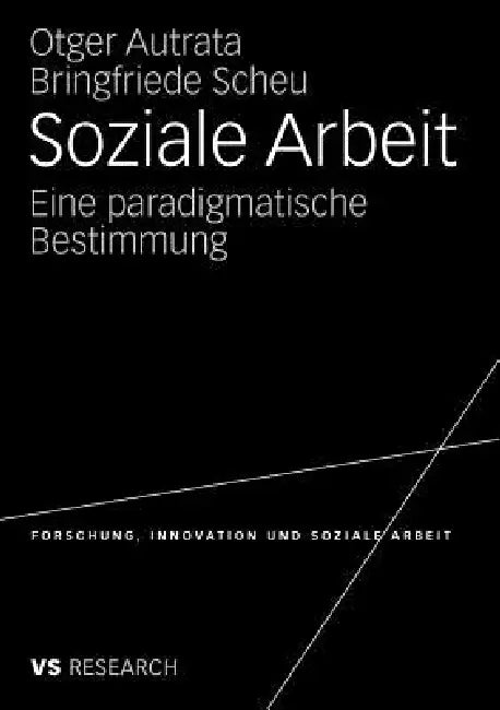 Buy Soziale Arbeit (English, Otger Autrata | Bringfriede Scheu) — BookShops.in