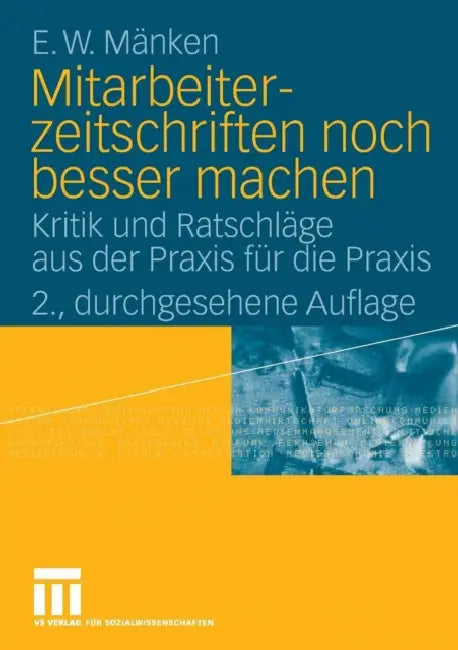 Buy Mitarbeiterzeitschriften Noch Besser Machen (English, E. W. Mänken) — BookShops.in