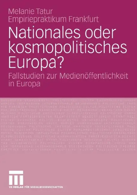 Nationales Oder Kosmopolitisches Europa? (English, Melanie Tatur)