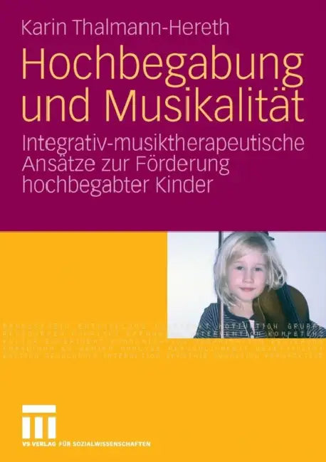Buy Hochbegabung Und Musikalität (English, Karin Thalmann-Hereth) — BookShops.in