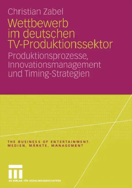 Wettbewerb Im Deutschen Tv-Produktionssektor (English, Christian Zabel)
