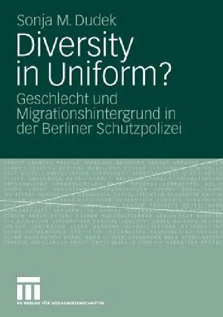 Diversity in Uniform? (English, Sonja Dudek)