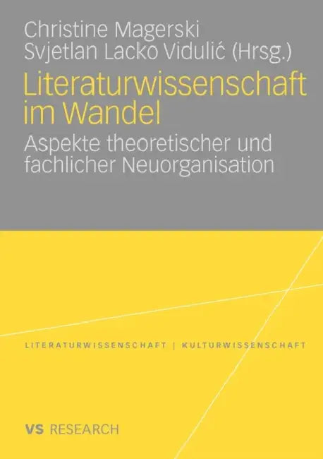 Buy Literaturwissenschaft Im Wandel (English, Christine Magerski | Svjetlan Lacko Vidulic) — BookShops.in