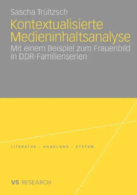 Buy Kontextualisierte Medieninhaltsanalyse (English, Sascha Trültzsch) — BookShops.in