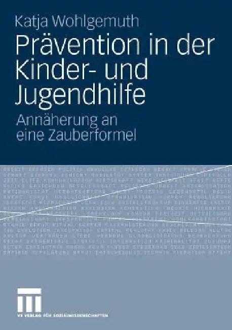 Prävention in Der Kinder- Und Jugendhilfe (English, Katja Wohlgemuth)