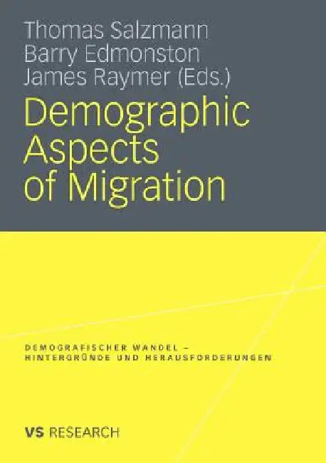 Buy Demographic Aspects of Migration (English, Thomas Salzmann | Barry Edmonston | James Raymer) — BookShops.in