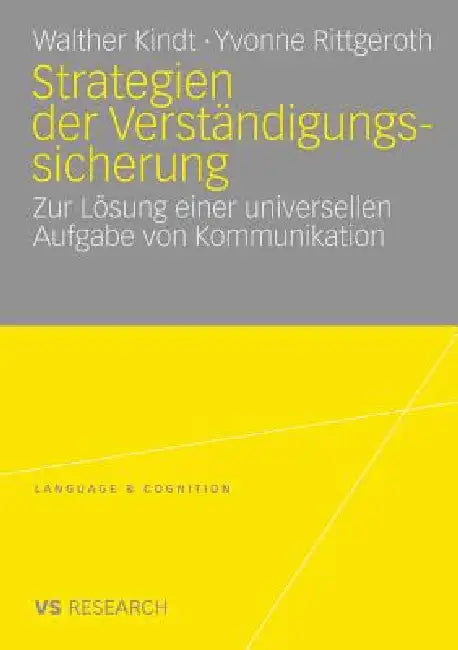 Buy Strategien Der Verständigungssicherung (English, Walther Kindt | Yvonne Rittgeroth) — BookShops.in