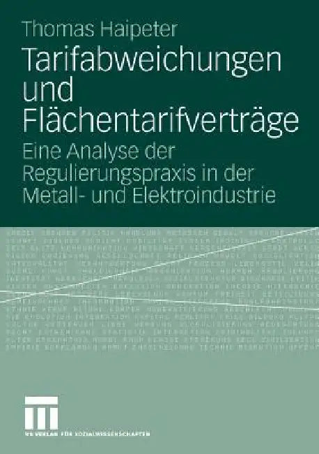 Tarifabweichungen Und Flächentarifverträge (English, Thomas Haipeter)