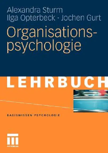 Buy Organisationspsychologie (English, Alexandra Sturm | Ilga Opterbeck | Jochen Gurt) — BookShops.in