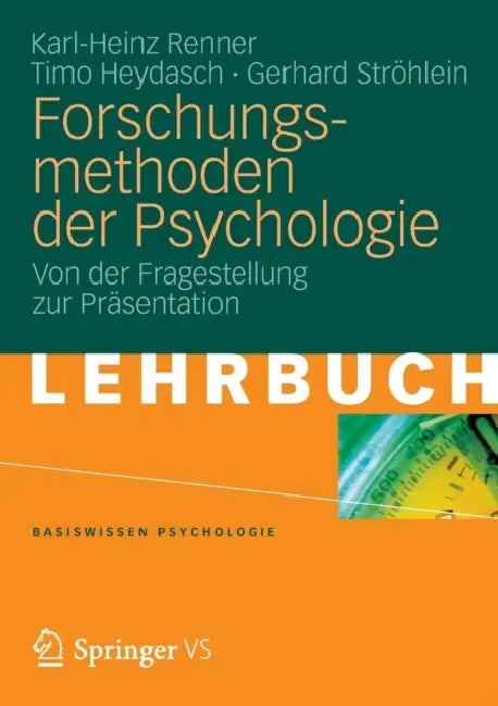 Buy Forschungsmethoden Der Psychologie (English, Karl-Heinz Renner | Timo Heydasch | Gerhard Ströhlein) — BookShops.in