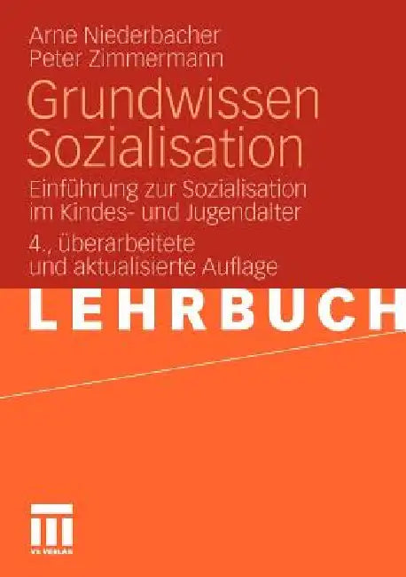 Buy Grundwissen Sozialisation (English, Arne Niederbacher | Peter Zimmermann) — BookShops.in