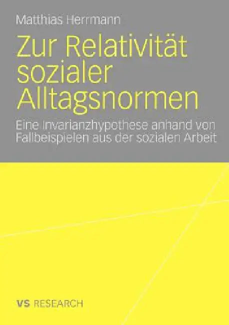 Zur Relativität Sozialer Alltagsnormen (English, Matthias Herrmann)