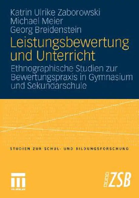 Buy Leistungsbewertung Und Unterricht (English, Katrin Ulrike Zaborowski | Michael Meier | Georg Breidenstein) — BookShops.in