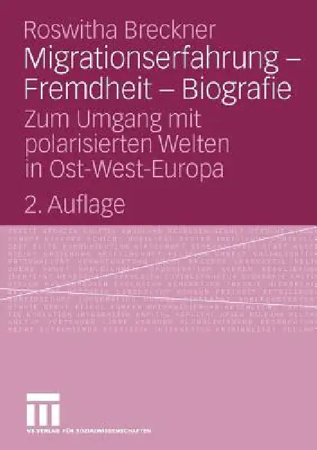 Buy Migrationserfahrung - Fremdheit - Biografie (English, Roswitha Breckner) — BookShops.in