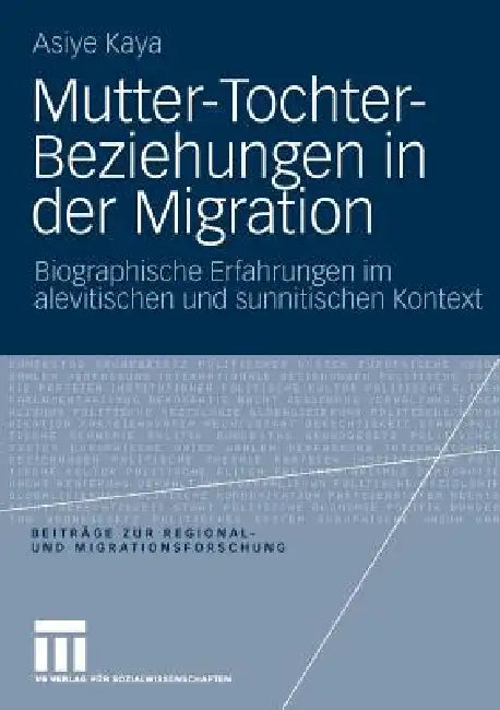 Buy Mutter-Tochter-Beziehungen in Der Migration (English, Asiye Kaya) — BookShops.in